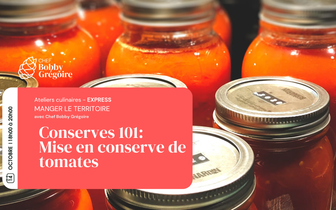 Conserves 101 – EXPRESS : Conserves de tomates