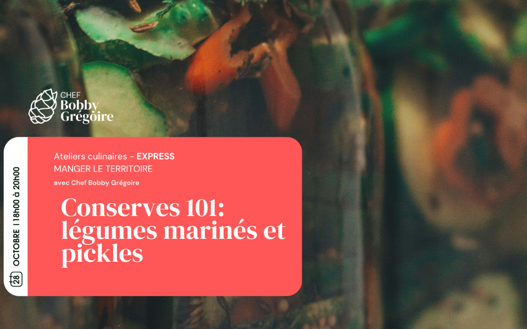 Conserves 101 – EXPRESS : Légumes marinés et pickles